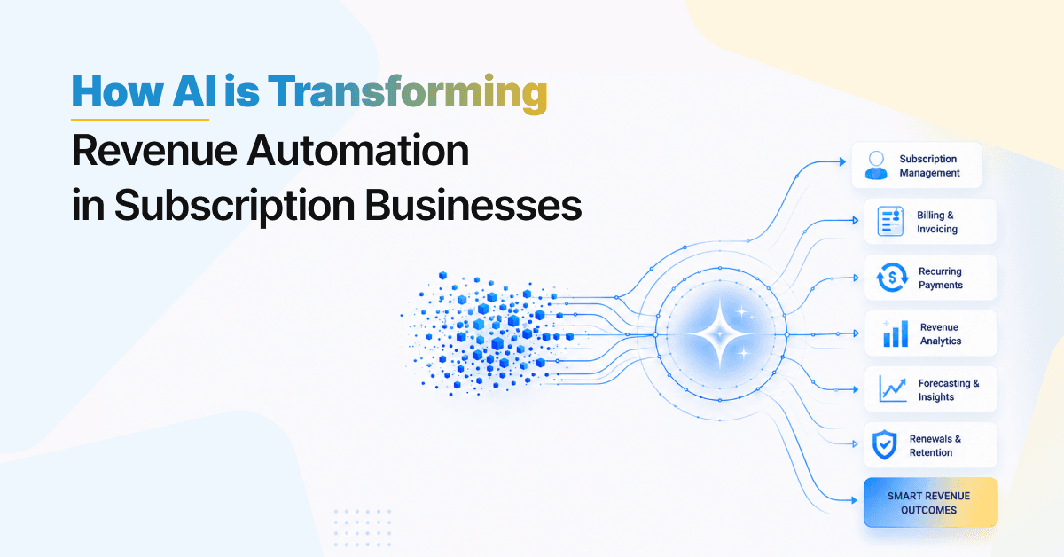 How AI Is Transforming Revenue Automation in Subscription Businesses