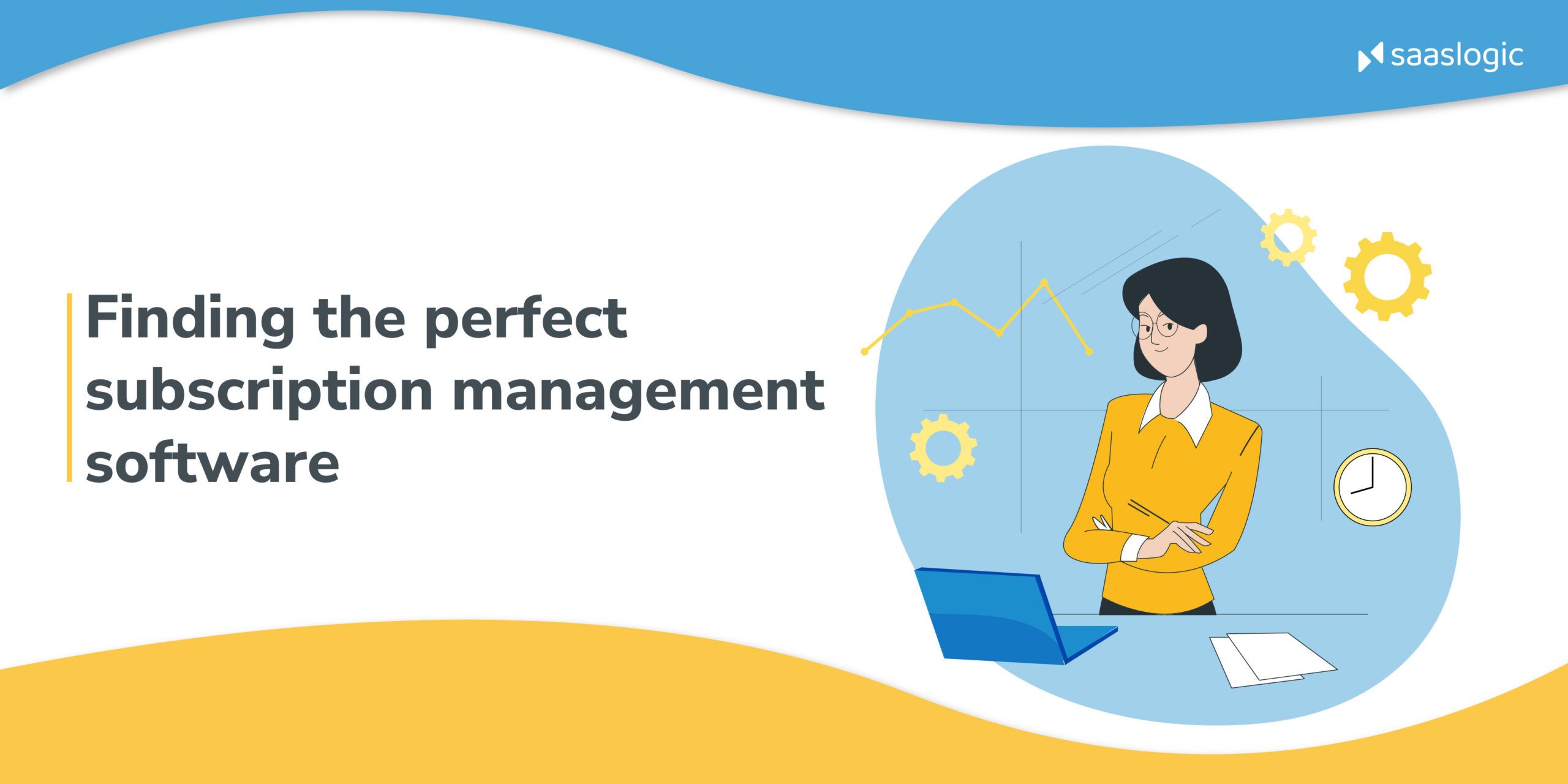 How To Pick The Perfect Subscription Management Platform For your Business?