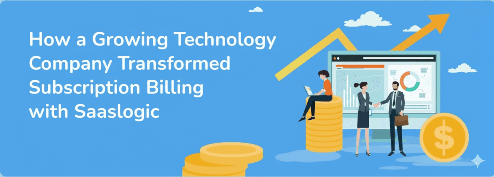 How a Growing Technology Company Transformed Subscription Billing with Saaslogic